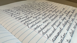 I write down random words that I hear during meetings as a way of practicing my cursive handwriting.